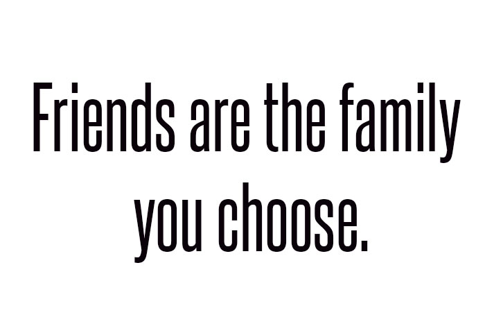Family you choose
